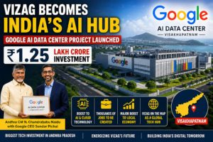 Vizag Google AI Data Center project launched in Visakhapatnam with ₹1.25 lakh crore investment boosting AI and tech growth