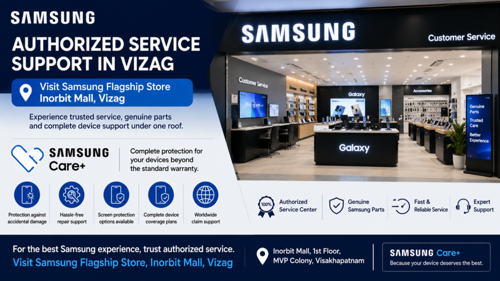 Samsung Flagship Store at Inorbit Mall Visakhapatnam offering authorized service support and Samsung Care Plus