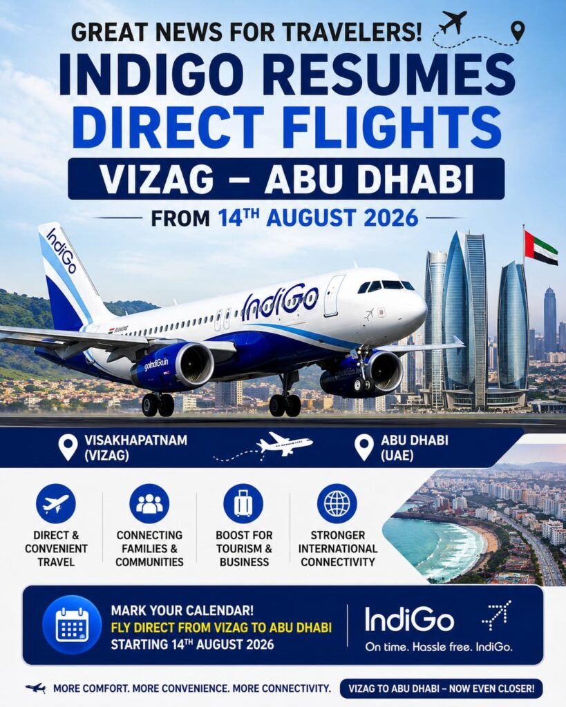 IndiGo direct flight service between Vizag and Abu Dhabi resumes from August 14, 2026.