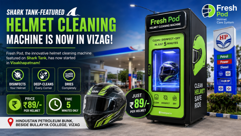 Fresh Pod helmet cleaning machine now available in Vizag