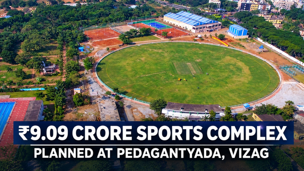 Proposed sports complex development at Pedagantyada in Visakhapatnam